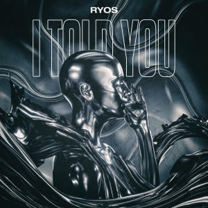 Album I Told You from Ryos