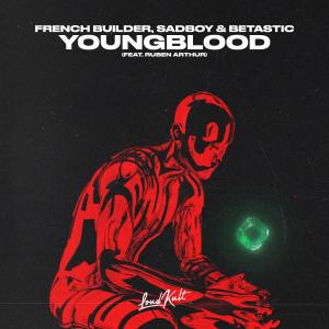 Dengarkan lagu Youngblood (feat. Ruben Arthur) nyanyian French Builder dengan lirik