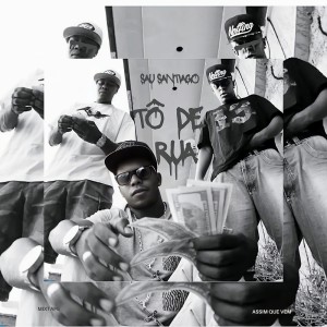 ดาวน์โหลดและฟังเพลง To de rua (Explicit) พร้อมเนื้อเพลงจาก sau santiago