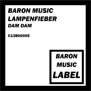 收聽Lampenfieber的Dam Dam歌詞歌曲