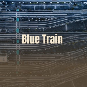 Album Blue Train from Various
