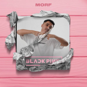 Dengarkan lagu Blackpink nyanyian Morf dengan lirik