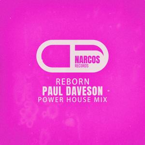 Paul Daveson的專輯Reborn (Power House Mix)