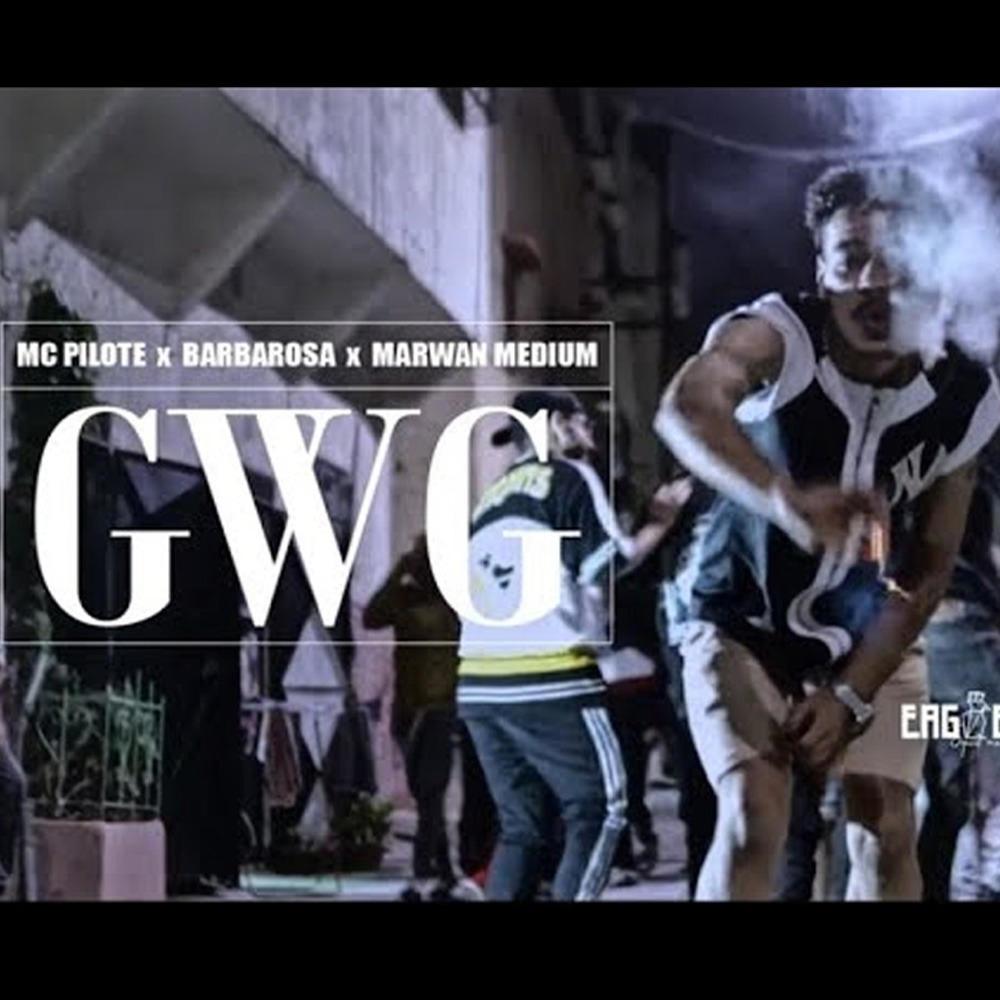 GWG(feat. Mc pilote X marwan medium) (Explicit)