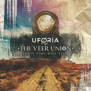 ดาวน์โหลดและฟังเพลง Only Time Will Tell พร้อมเนื้อเพลงจาก Uforia