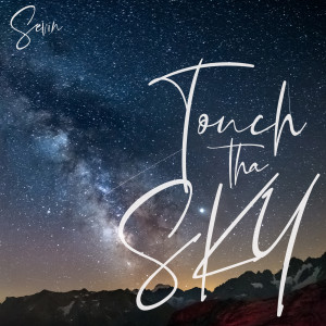 收聽Sevin的Touch the Sky (Remix)歌詞歌曲