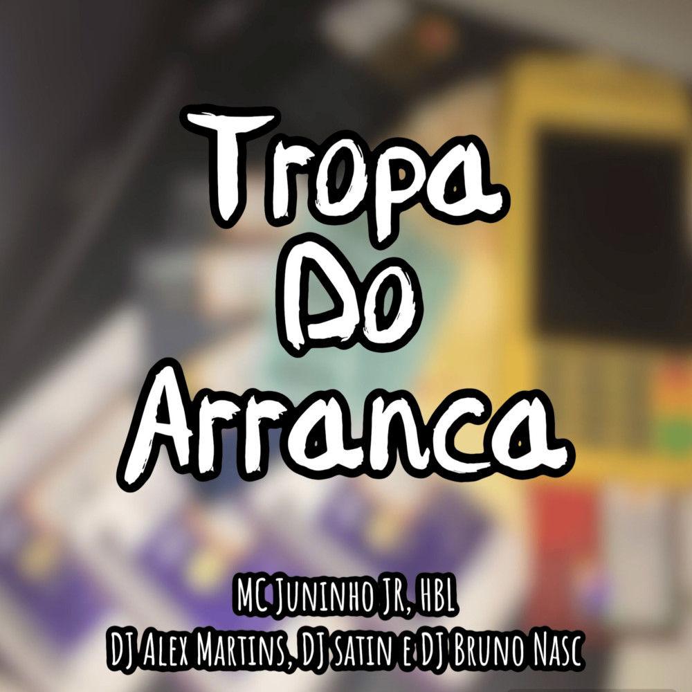 Tropa do Arranca