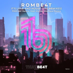收聽ROMBE4T的It's Love and House (Josh Hunter 90s Rave Remix)歌詞歌曲