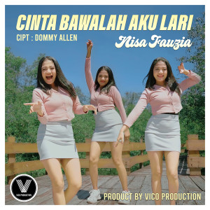 DJ CINTA BAWALAH AKU LARI dari Nisa Fauzia
