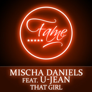 ดาวน์โหลดและฟังเพลง That Girl (Solid Gaz Remix) พร้อมเนื้อเพลงจาก Mischa Daniels