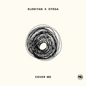 Listen to Cover Me song with lyrics from Eleniyan
