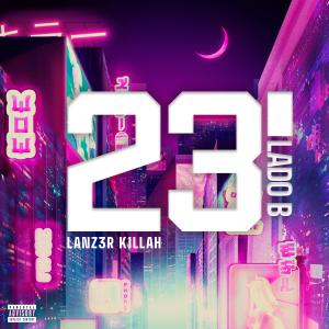 Album 23' LADO B from LANZ3R K1LLAH
