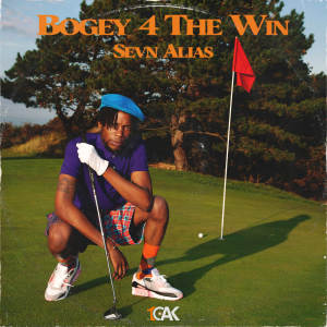 Bogey 4 the Win (Explicit) dari Sevn Alias