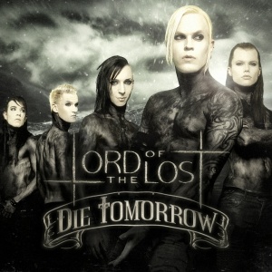 Lord Of The Lost的專輯Die Tomorrow (Bonus Track Version) (Explicit)