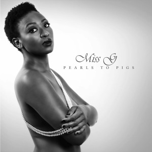 Album Pearls to Pigs from Miss G