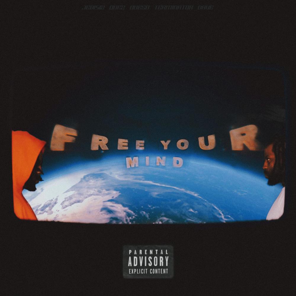 Free Your Mind (feat. Terminator Dave) (Explicit)