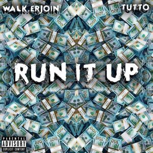 ดาวน์โหลดและฟังเพลง Run It Up (Explicit) พร้อมเนื้อเพลงจาก Walk.Erjoin