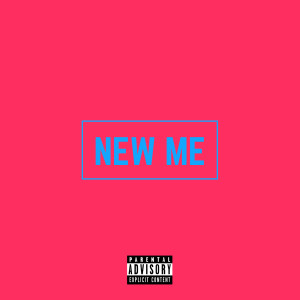收聽Dence的New Me (Explicit)歌詞歌曲