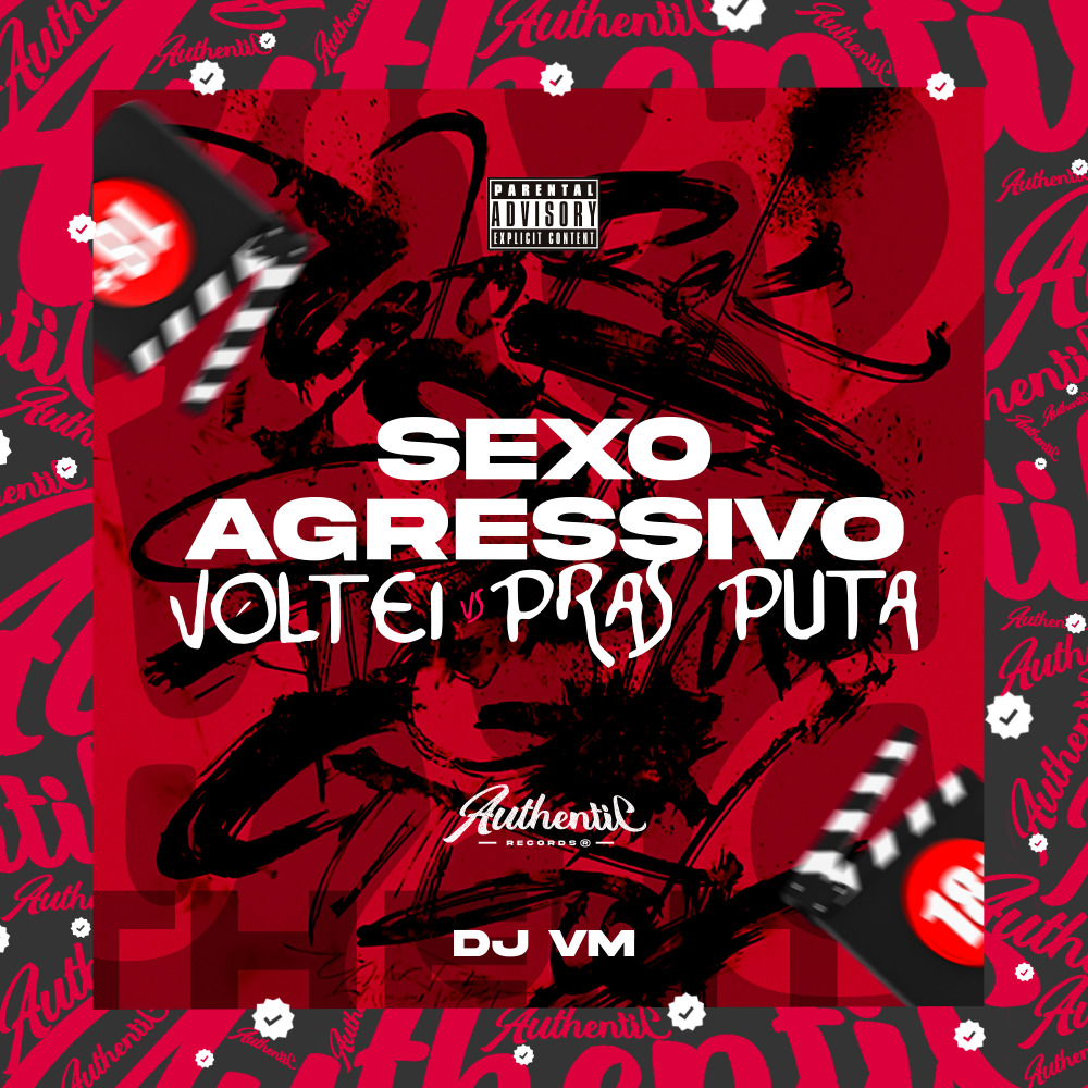***o Agressivo Vs Voltei Pras Puta (Explicit)