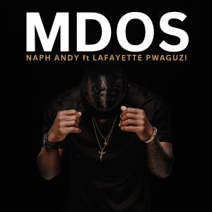 Naph Andy的專輯Mdos (feat. Lafayette Pwaguzi) [Explicit]