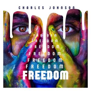 Charles Johnson的專輯Freedom (Single Edit)