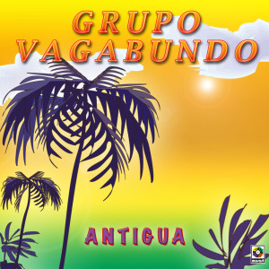 อัลบัม Antigua ศิลปิน Grupo Vagabundo