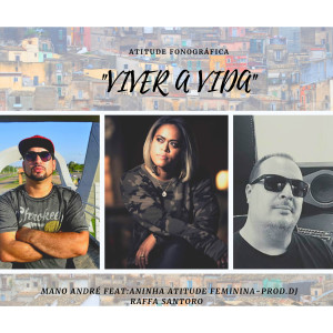 ดาวน์โหลดและฟังเพลง Viver a Vida พร้อมเนื้อเพลงจาก Mano André