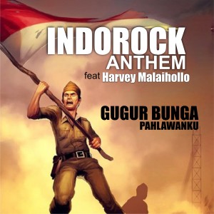 Dengarkan Gugur Bunga Pahlawanku lagu dari Indorock anthem dengan lirik