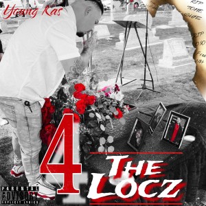 Album 4 The Locz (Explicit) oleh Young Kas
