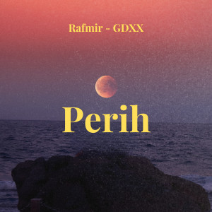Album Perih from Rafmir