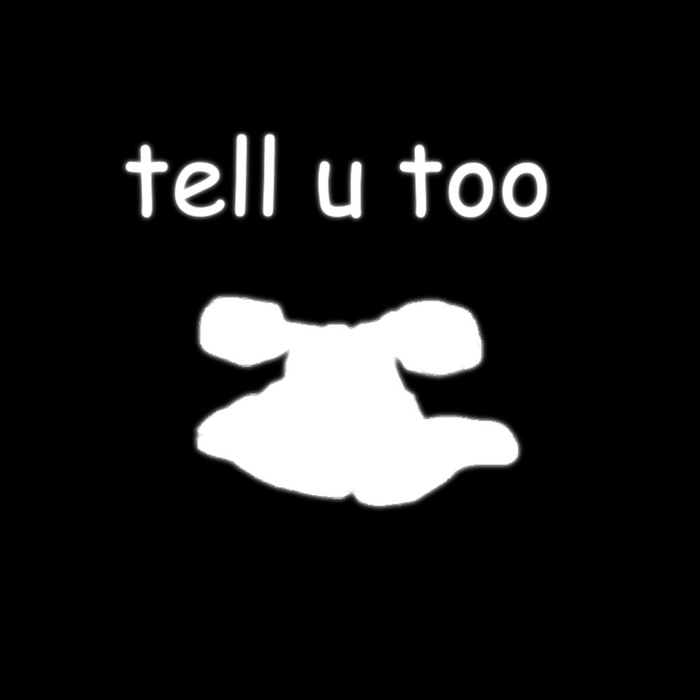 Tell U Too (feat. Josh Williams, Ravo, Adamn Killa, Bemen & Rare Nature) (Explicit)