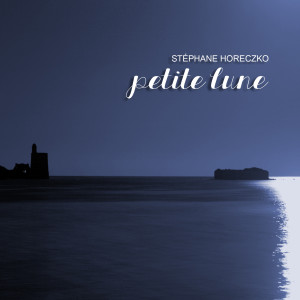 Listen to Petite Lune song with lyrics from Stéphane Horeczko