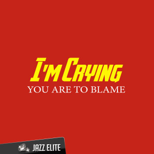 อัลบัม You are to Blame ศิลปิน Cadillacs