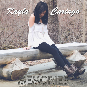 收听Kayla Cariaga的Memories歌词歌曲