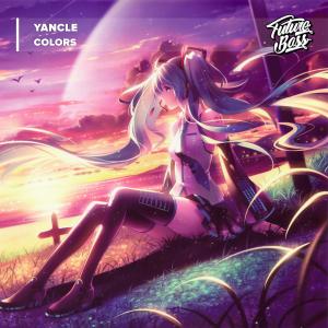 Listen to Colors song with lyrics from Yancle