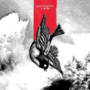 收聽Nothington的In the End歌詞歌曲