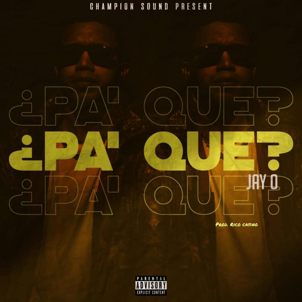 PA QUE (Explicit)
