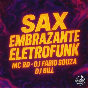 Album SAX EMBRAZANTE ELETROFUNK (Explicit) from 