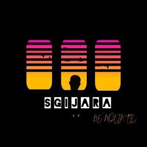 Album Sgijara from DE'Nolintic