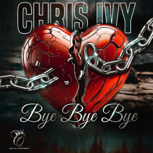 Chris Ivy的專輯Bye Bye Bye