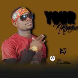 Listen to Your Name (feat. Zwit6tin) (Explicit) song with lyrics from BJ