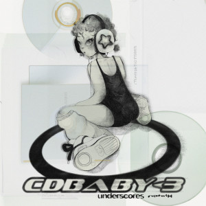 อัลบัม Cdbaby<3 (underscores remix) ศิลปิน chloe moriondo