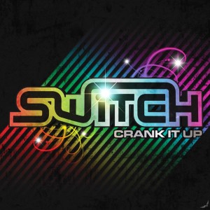 ดาวน์โหลดและฟังเพลง Crank it up พร้อมเนื้อเพลงจาก SMASH (featuring Switch