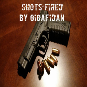 Dengarkan lagu Shots Fired nyanyian Gigafidan dengan lirik