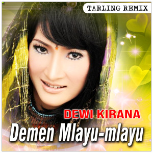 Demen Mlayu Mlayu (Remix)