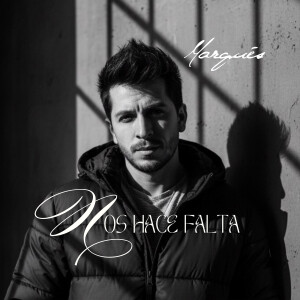 Marques的專輯Nos Hace Falta