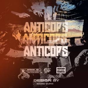 ดาวน์โหลดและฟังเพลง Anticops (feat. Lions7 & Sharo Boii) (Explicit) พร้อมเนื้อเพลงจาก Siete