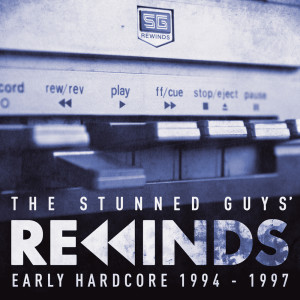 The Stunned Guys的專輯The Stunned Guys' Rewinds - Early Hardcore 1994-1997 (Explicit)