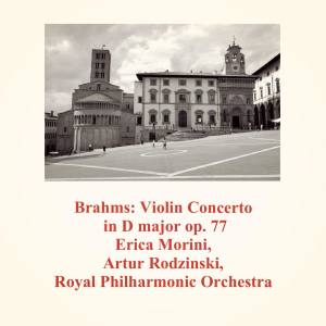 อัลบัม Brahms: Violin Concerto in D major op. 77 ศิลปิน Erica Morini