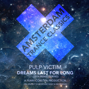 Pulp Victim的專輯Dreams Last For Long (Remastering 2014)